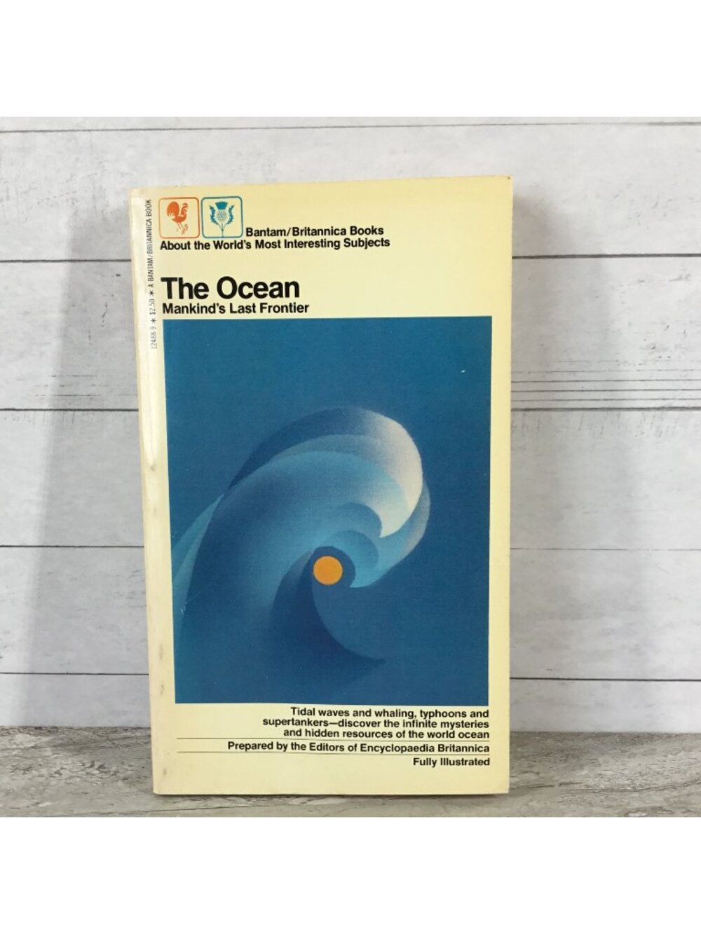 The Ocean: Mankinds Last Frontier Paperback Bantam Books 1978 Edition